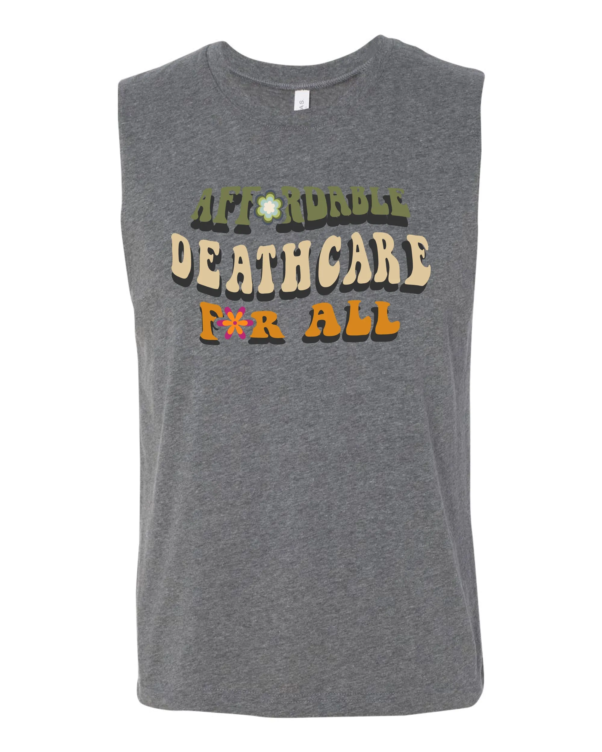 Affordable Deathcare for All Muscle Tank