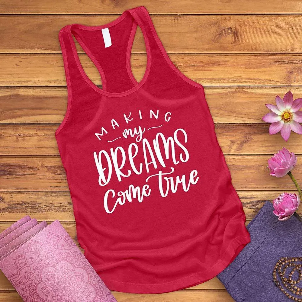 Making My Dreams Come True Tank Top