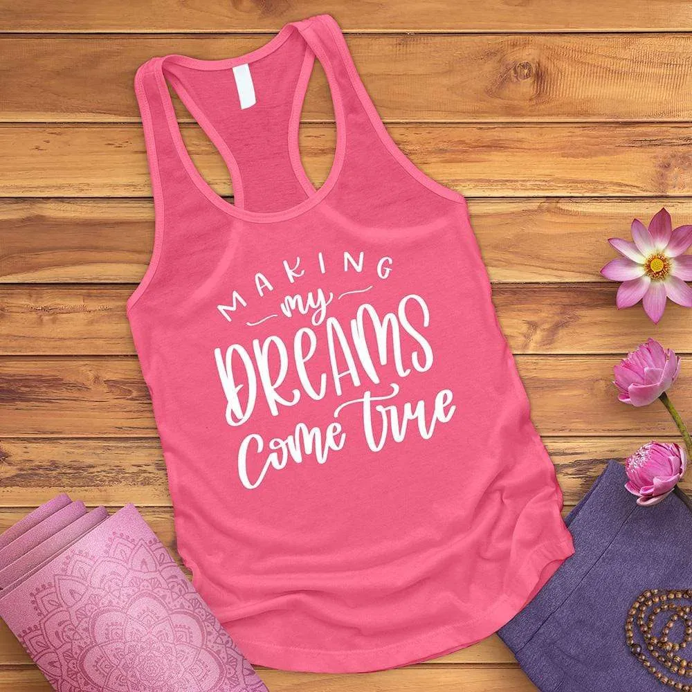 Making My Dreams Come True Tank Top