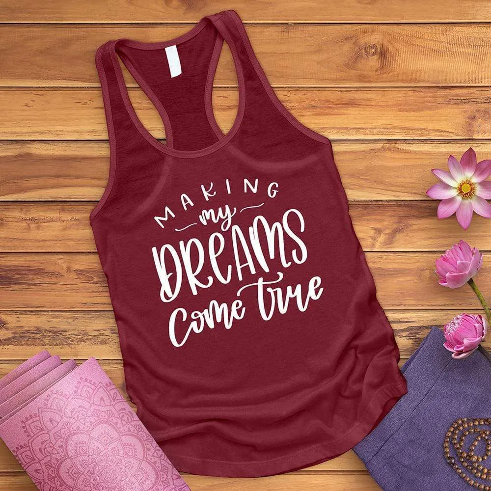 Making My Dreams Come True Tank Top